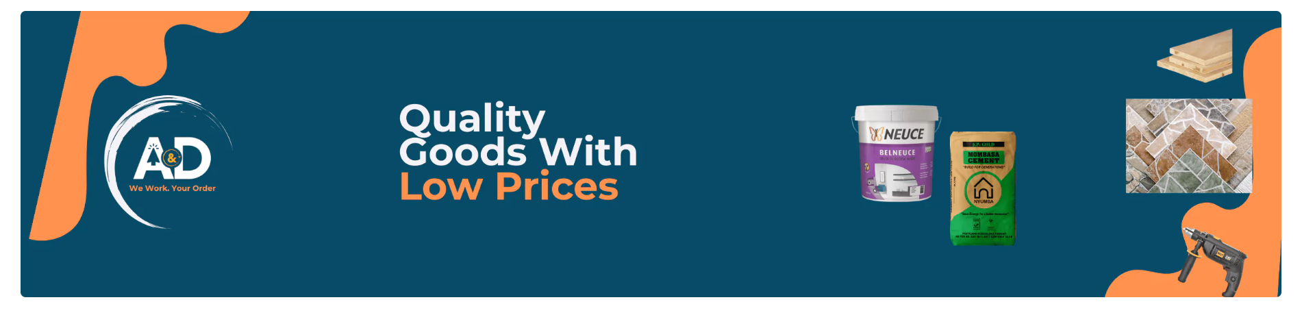 Quality Goods With Low Prices